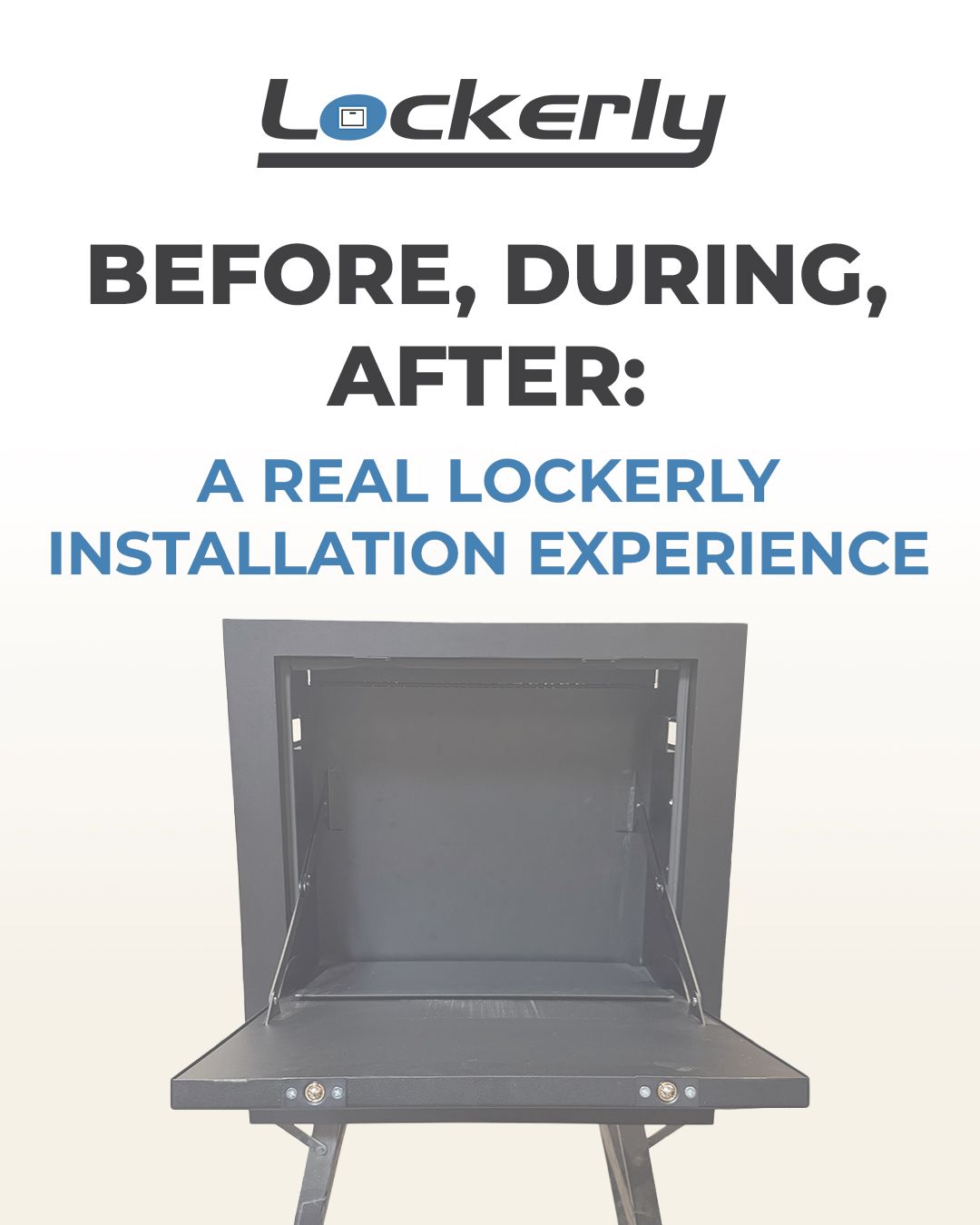 What to Expect Before, During, and After a Lockerly Installation