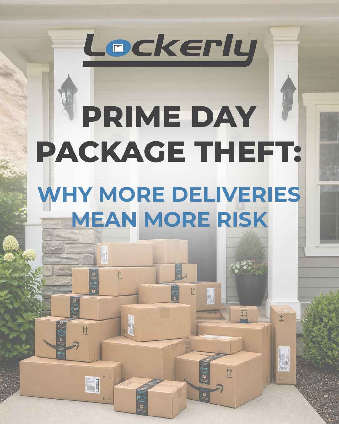Prime Day Package Theft: Why More Deliveries Mean More Risk